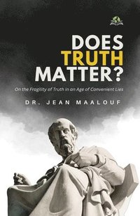 bokomslag Does Truth Matter?