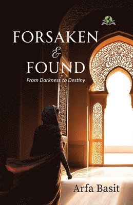 Arfa Basit - Forsaken  & Found, Häftad