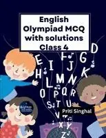 Priti Singhal - English Olympiad MCQ With Solutions Class 4 (EditionFirst), Häftad. Tillgänglighet: Lägg i varukorg