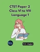 Priti Singhal - CTET Paper 2 Class VI to VIII Language 1 (EditionFirst), Häftad. Tillgänglighet: Lägg i varukorg