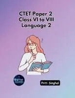Priti Singhal - CTET Paper 2 Class VI to VIII Language 2 (EditionFirst), Häftad. Tillgänglighet: Lägg i varukorg