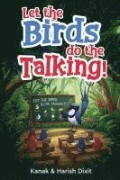 bokomslag Let the birds do the talking!