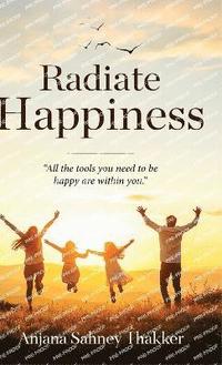 bokomslag Radiate Happiness