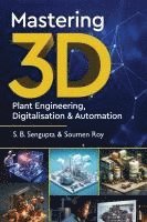 bokomslag Mastering 3D Plant Engineering, Digitalisation & Automation