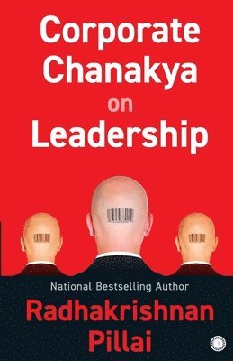 bokomslag Corporate Chanakya on Leadership