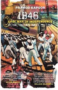 bokomslag 1946 Royal Indian Navy Mutiny