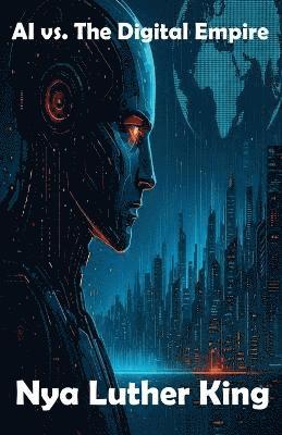 bokomslag AI vs. The Digital Empire