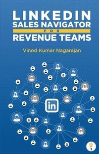 bokomslag LinkedIn Sales Navigator for Revenue Teams
