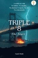 bokomslag Triple 8 "The Start"
