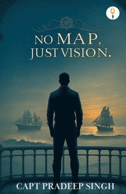 No Map Just Vision