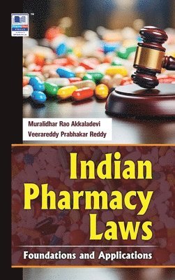Indian Pharmacy Laws: Foundations and Applications