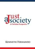 Kenneth Fernando - Just Society, Häftad. Tillgänglighet: Lägg i varukorg