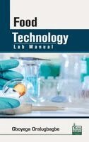 Gboyega Orolugbagbe - Food Technology Lab Manual_Int, Inbunden