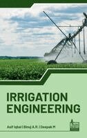 Binuj a R Deepak M Asif Iqbal - Irrigation Engineering_Int, Inbunden