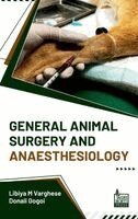 Donali Gogoi Libiya M Varghese - General Animal Surgery and Anaesthesiology_Int, Inbunden