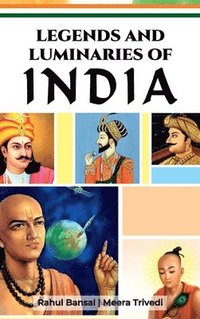 bokomslag Legends and luminaries of India
