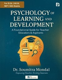 bokomslag PSYCHOLOGY OF LEARNING AND DEVELOPMENT (EditionFirst)