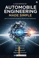 Punit Kumar, Amit Moray, Ravi Shankar - Automobile Engineering Made Simple, Häftad