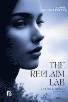 bokomslag The Reclaim Lab
