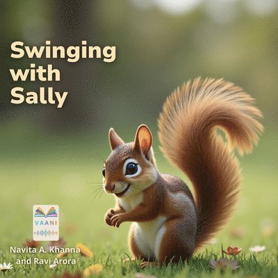 Navita Arora Khanna, Arora - Swinging with Sally, Häftad