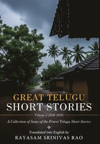 bokomslag Great Telugu Short Stories Volume 2 (1948-1970) - A Collection of Some of the Finest Telugu Short Stories