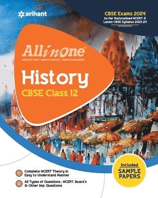 Adhishree Neurgaonkar, Kamlesh Kumar - All In One Class 12th History for CBSE Exam 2024, Häftad
