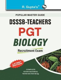 bokomslag Delhi Subordinate Services Selection Board T.G.T./P.G.T. Biology