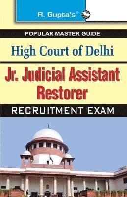 bokomslag High Court of Delhi Jr. Judicial Assistant Restorer Recruitment Exams Guide