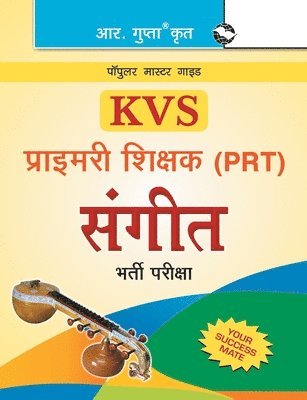 bokomslag Kvs Primary Teacher (Prt) Music Recruitment Exam Guide