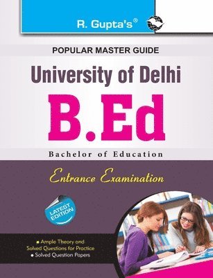 Delhi University B.Ed. Entrance Exam Guide 1