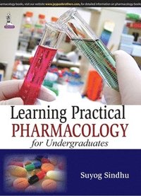 bokomslag Learning Practical Pharmacology for Undergraduates