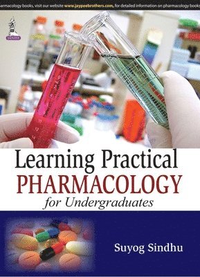 Suyog Sindhu - Learning Practical Pharmacology for Undergraduates, Häftad