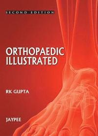 bokomslag Orthopedics Illustrated