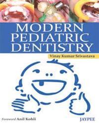 bokomslag Modern Pediatric Dentistry