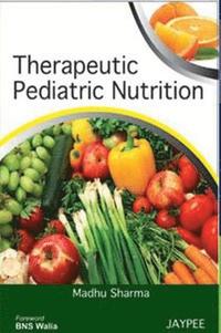 bokomslag Therapeutic Pediatric Nutrition