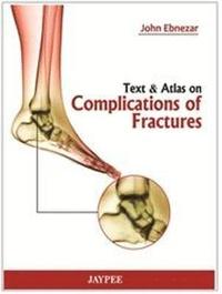 bokomslag Text and Atlas of Complications of Fractures
