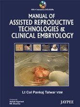 Pankaj Talwar - Manual of Assisted Reproductive Technologies and Clinical Embryology, Inbunden