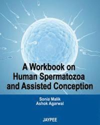 bokomslag A Workbook on Human Spermatozoa and Assisted Conception
