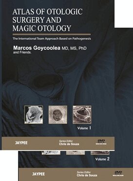 Marcos V Goycoolea, Chris de Souza - Atlas of Otologic Surgery and Magic Otology, Second Edition, Two Volume Set, Inbunden