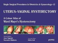bokomslag Single Surgical Procedures in Obstetrics and Gynaecology - Volume 12 - UTERUS - VAGINAL HYSTERECTOMY