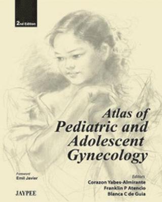 Atlas of Pediatric and Adolescent Gynecology 1