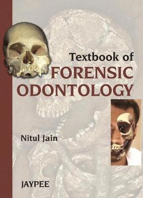 bokomslag Textbook of Forensic Odontology