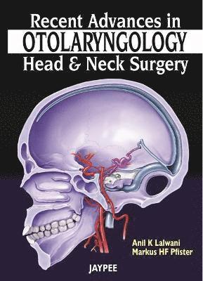 Recent Advances in Otolaryngology - Head and Neck Surgery 1