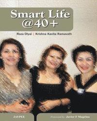 bokomslag Smart Life @ 40 Plus