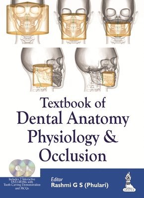 Textbook of Dental Anatomy, Physiology and Occlusion 1