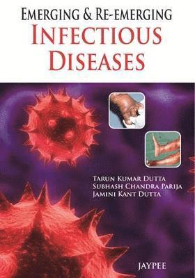 Emerging and Re-Emerging Infectious Diseases 1