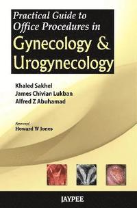 bokomslag Practical Guide to Office Procedures in Gynecology and Urogynecology