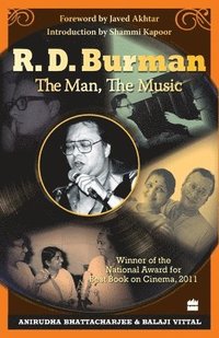 bokomslag R. D. Burman -The Man, The Music