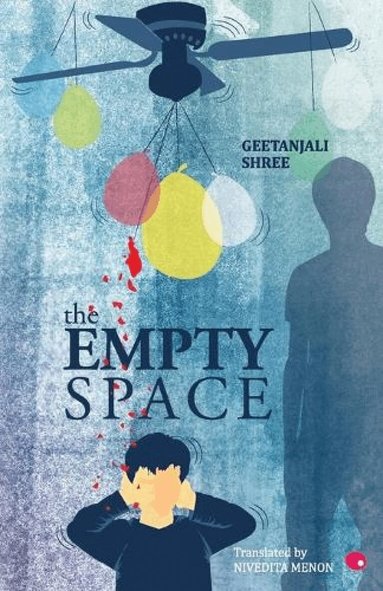 Geetanjali Shree - That Empty Space, Häftad