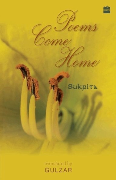 Sukrita Paul Kumar - Poems Come Home, Häftad
